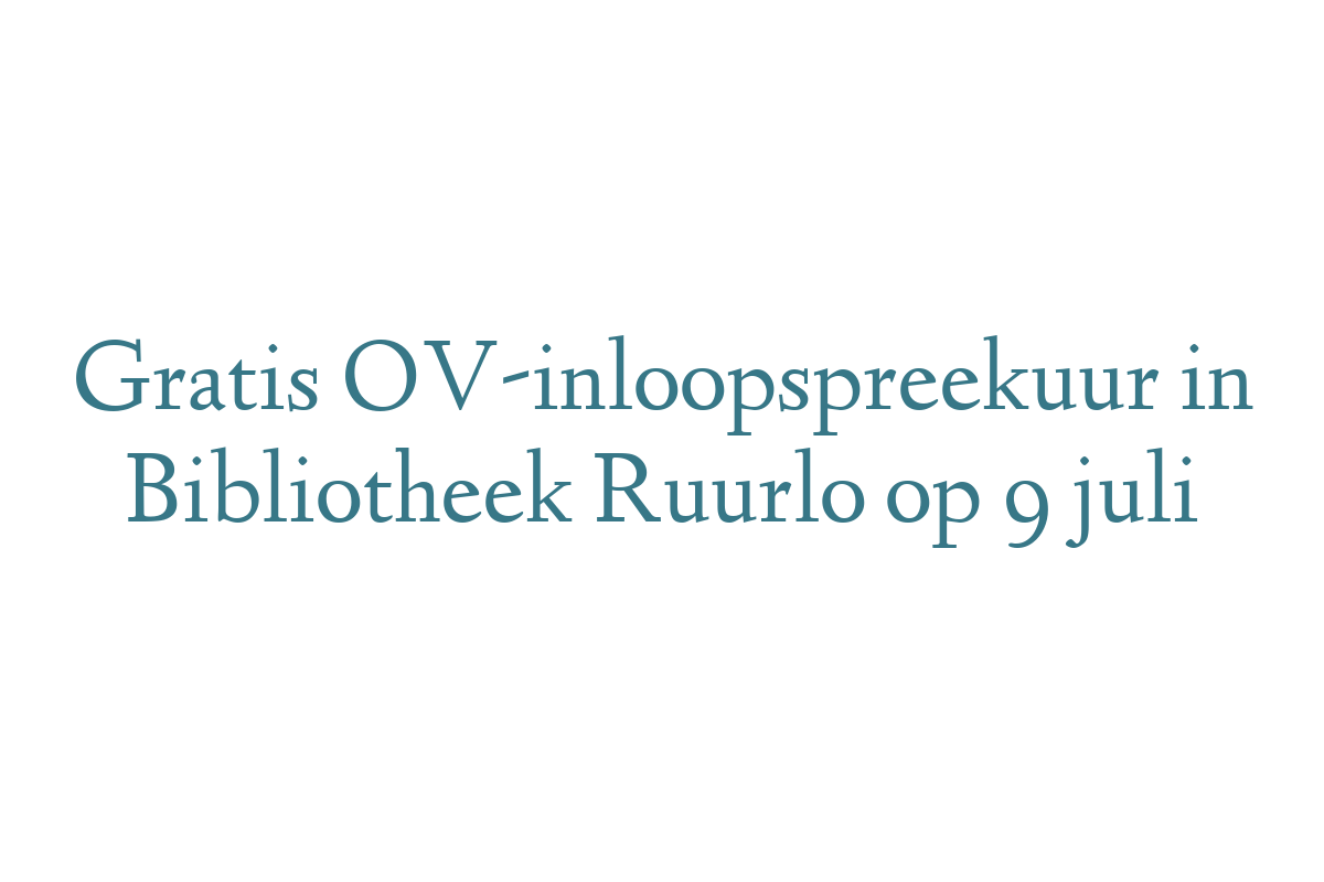 Gratis OV-inloopspreekuur in Bibliotheek Ruurlo op 9 juli