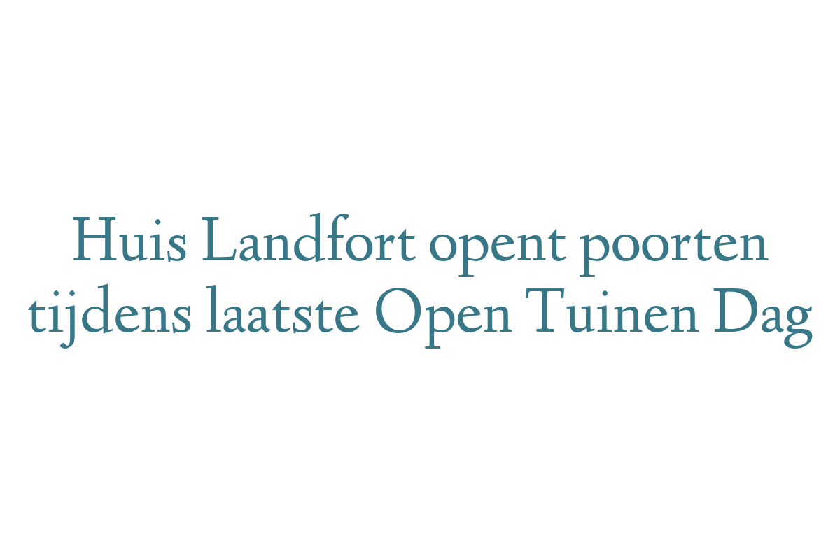 Huis Landfort opent poorten tijdens laatste Open Tuinen Dag