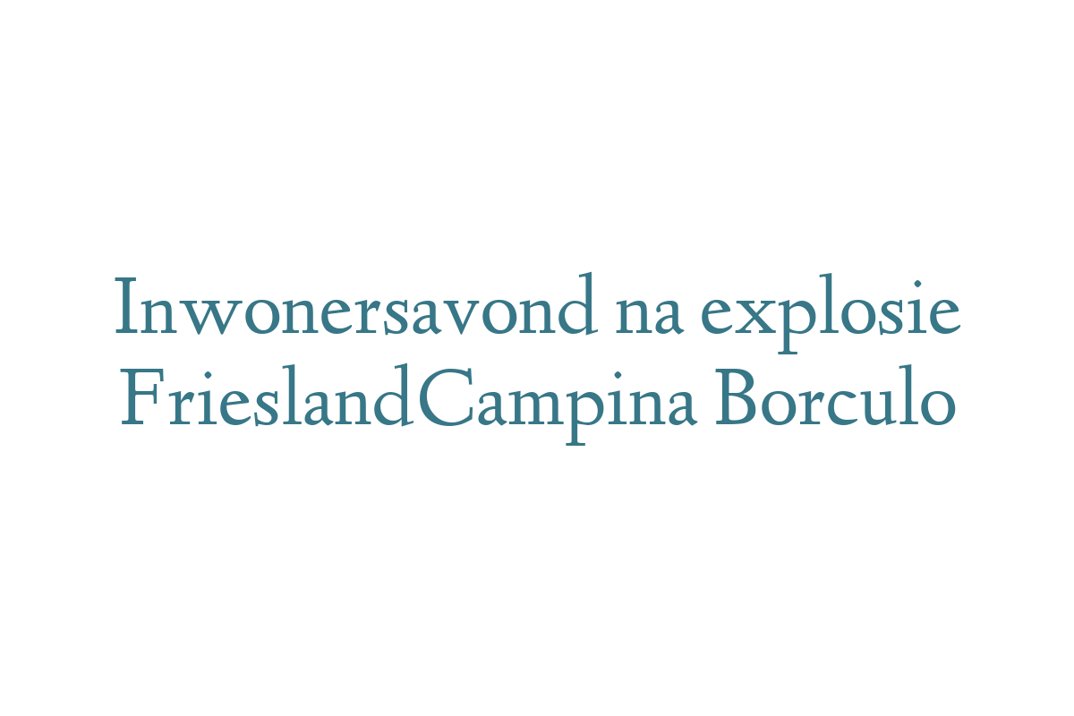 Inwonersavond na explosie FrieslandCampina Borculo