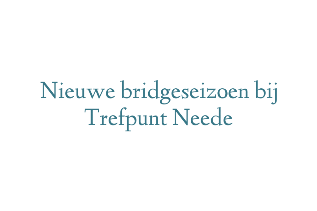 Nieuwe bridgeseizoen bij Trefpunt Neede
