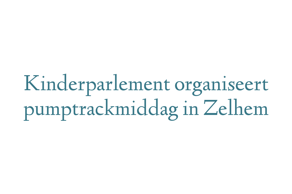 Kinderparlement organiseert pumptrackmiddag in Zelhem