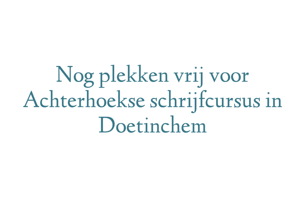 Nog plekken vrij voor Achterhoekse schrijfcursus in Doetinchem