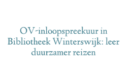 OV-inloopspreekuur in Bibliotheek Winterswijk: leer duurzamer reizen
