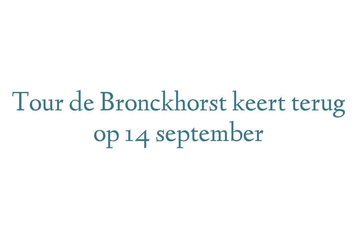 Tour de Bronckhorst keert terug op 14 september
