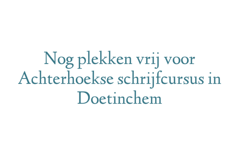 Nog-plekken-vrij-voor-Achterhoekse-schrijfcursus-in-Doetinchem-1024x683